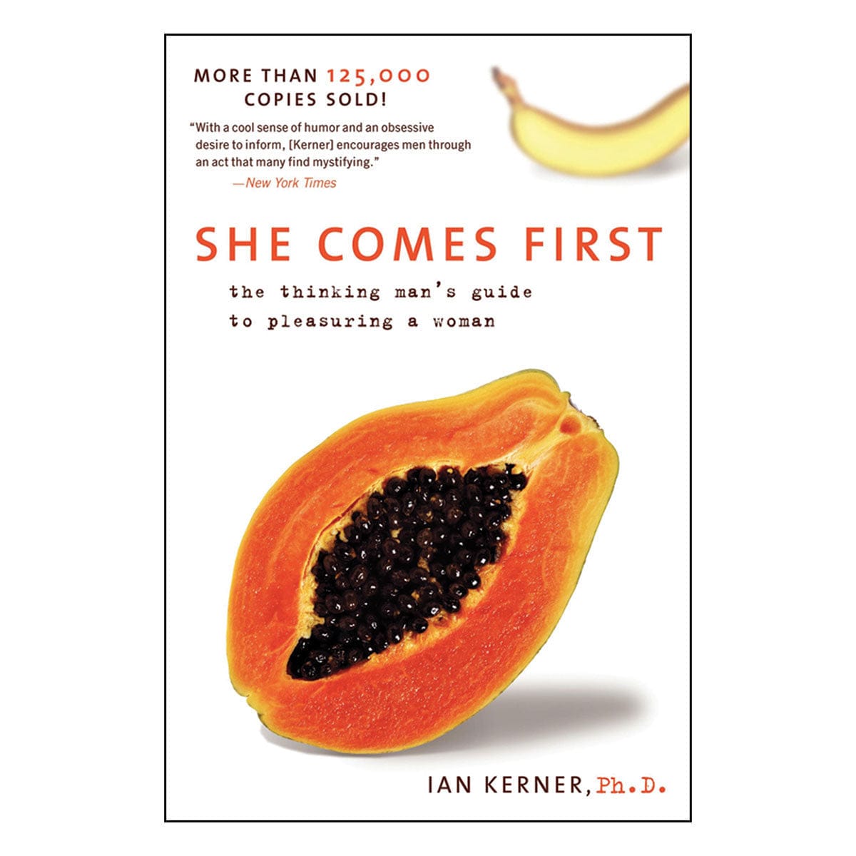 She Comes First: The Thinking Man’s Guide to Pleasuring a Woman by Harper Collins - rolik