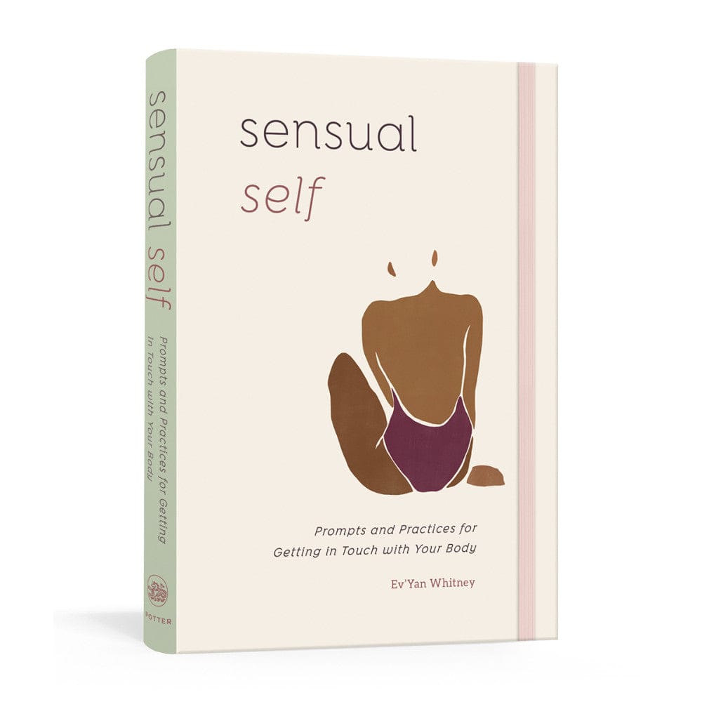 Sensual Self: Prompts & Practices For Getting In Touch With Your Body - Rolik®