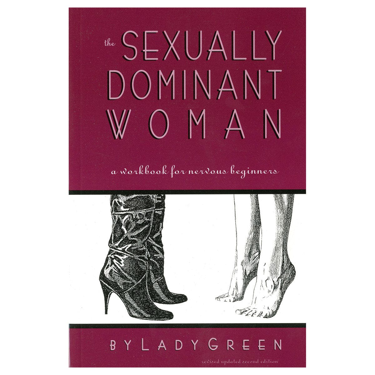 Sexually Dominant Woman: A Workbook for Nervous Beginners by Greenery Press - rolik
