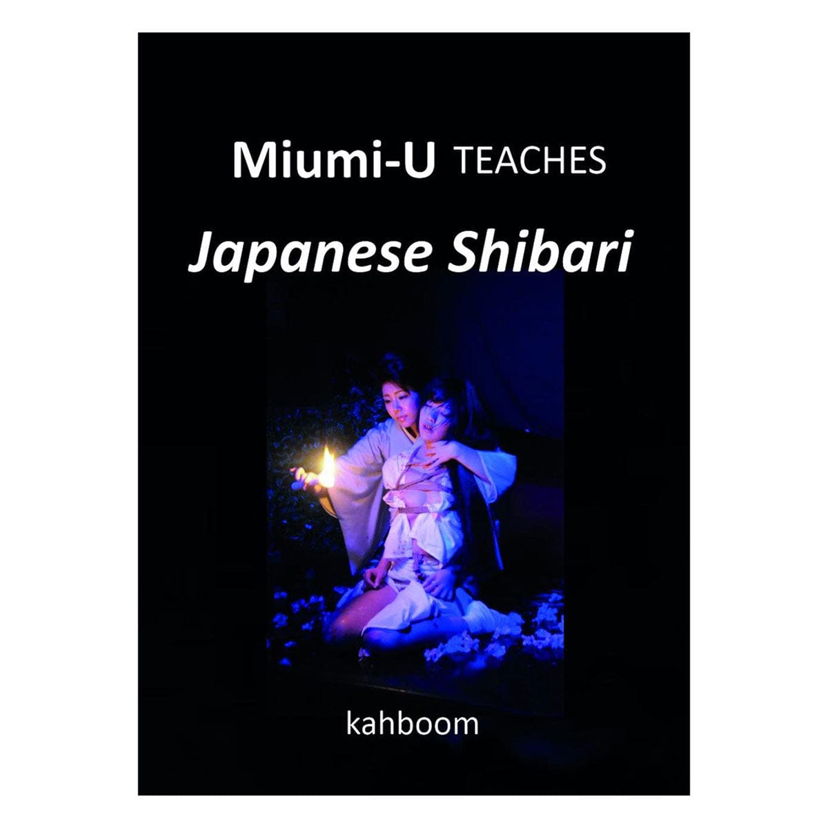 Miumi-U Teaches Japanese Shibari by Kahboom - rolik