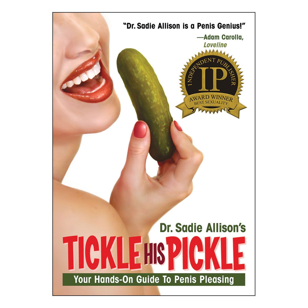 Tickle His Pickle: Your Hands-On Guide to Penis Pleasing by Tickle Kitty - rolik