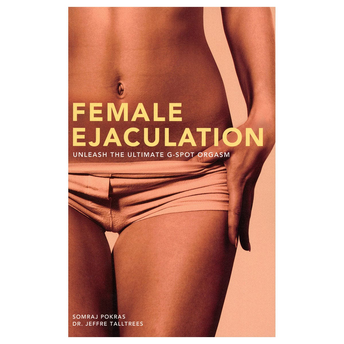 Female Ejaculation: Unleash the Ultimate G-spot Orgasm by Amorata Press - rolik