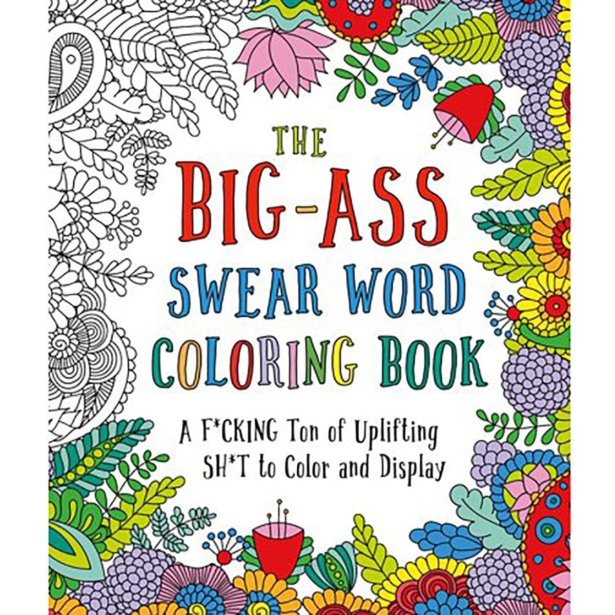 THE BIG-ASS SWEAR WORD COLORING BOOK by St. Martin&#39;s Griffin - rolik