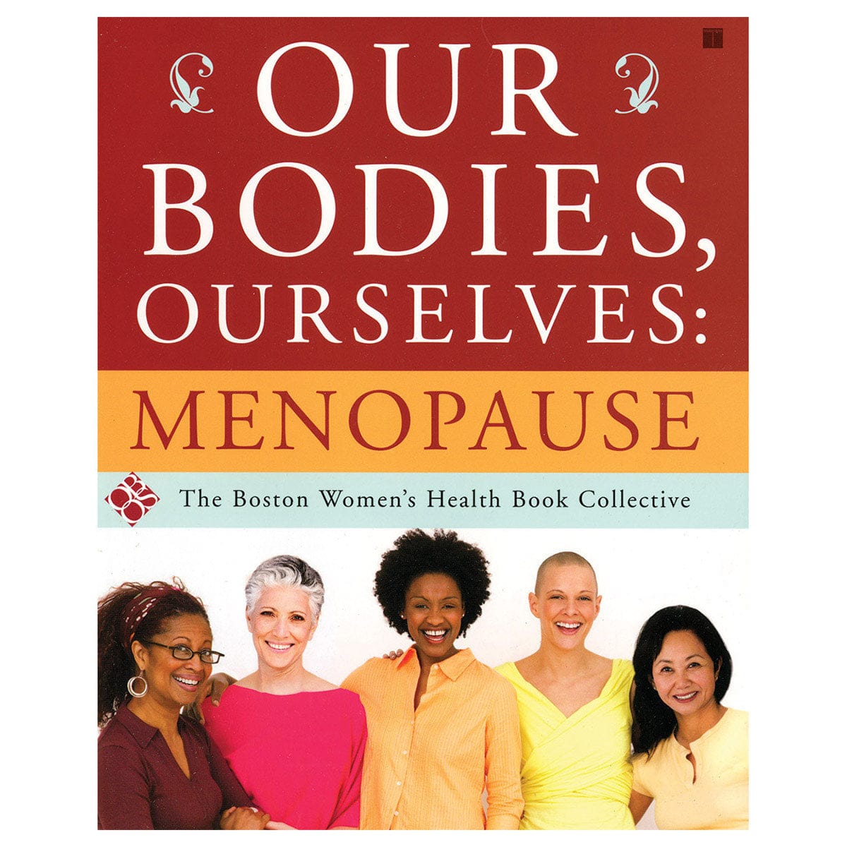 Our Bodies, Ourselves: Menopause by Simon + Schuster - rolik