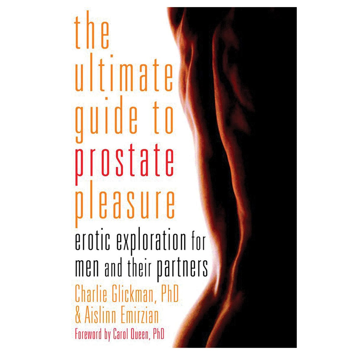 Ultimate Guide to Prostate Pleasure: Erotic Exploration for Men and Their Partners by Cleis Press - rolik