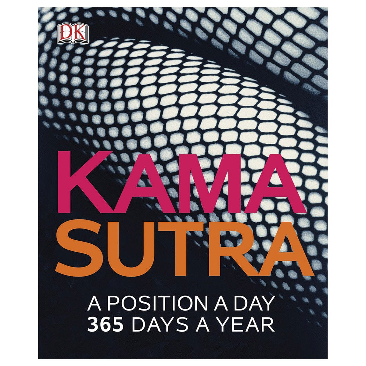Kama Sutra: A Position a Day 365 Days a Year by DK Publishing - rolik