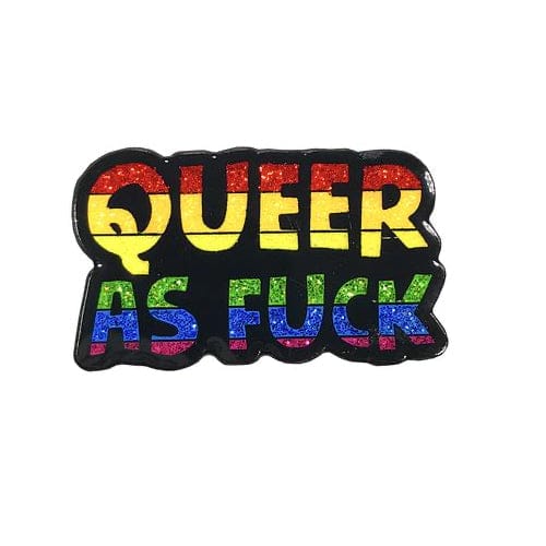 Geeky and Kinky Queer as F*ck Enamel Pin - Rolik®